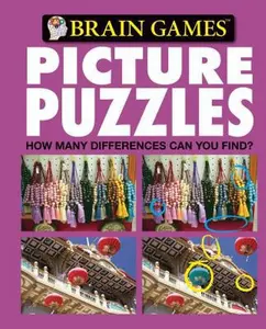 USED-Brain Games - Picture Puzzles #3: How Many Differences Can You Find? (Volume 3) by Publications International Ltd. (Unknown)
