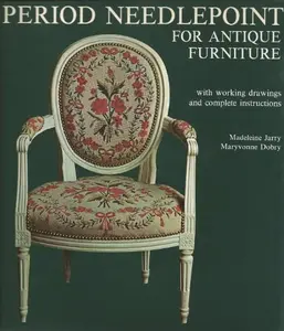 USED-Period Needlepoint for Antique Furniture by Madeleine Jarry (Hardcover)