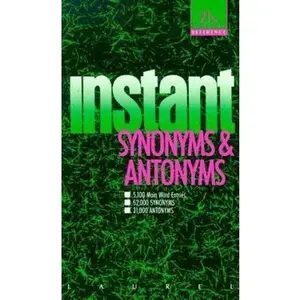 USED-Instant Synonyms and Antonyms by Not Available (NA) (Paperback)