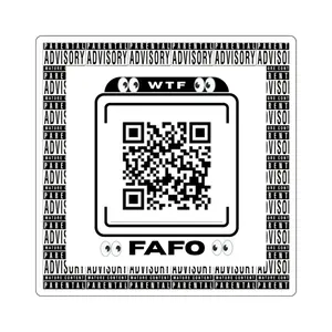 QR Code FAFO Sticker | Square Vinyl Sticker, Monochrome Advisory Design