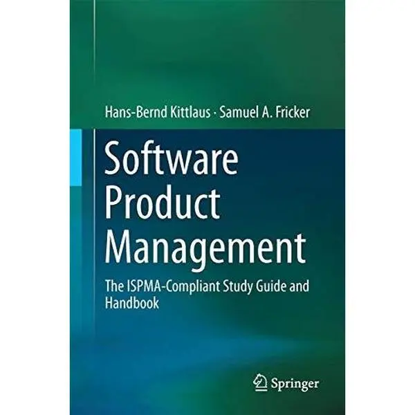 USED Book - Software Product Management: The ISPMA-Compliant Study Guide and Handbook by Kittlaus, Hans-Bernd (Hardcover) - english
