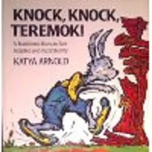 USED-Knock, Knock, Teremok!: A Traditional Russian Tale by Katya Arnold (Hardcover)