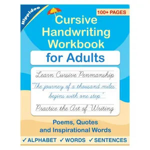 Cursive handwriting workbook for Adults: Learn to write in Cursive, Improve your writing skills & practice penmanship for adults (Master Print and Cursive Writing Penmanship for Adults)