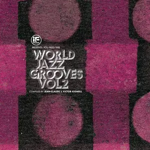 Various Artists - World Jazz Grooves Volume 2 NEW Vinyl Record 199066114308