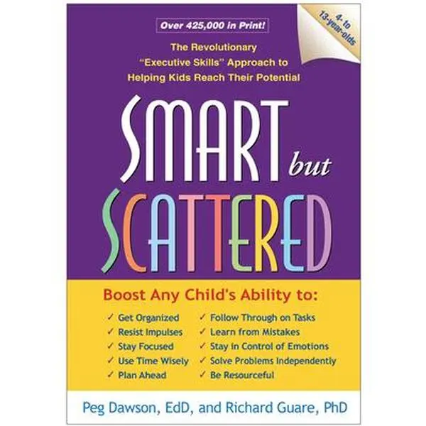 USED Book - Smart But Scattered: The Revolutionary Executive Skills Approach to Helping Kids Reach Their Potential by Dawson, Peg (Paperback) - english