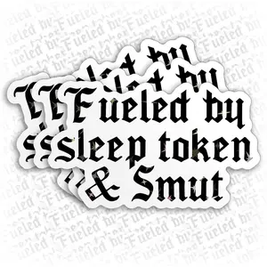 Fueled by Sleep Token and Smut Sticker Bookish Reading Dark Romance Book Lover Kindle Waterproof Vinyl Sticker for Laptop Water Bottle Hard Hat Cup Cars Decals Gift for Her Him Adults A