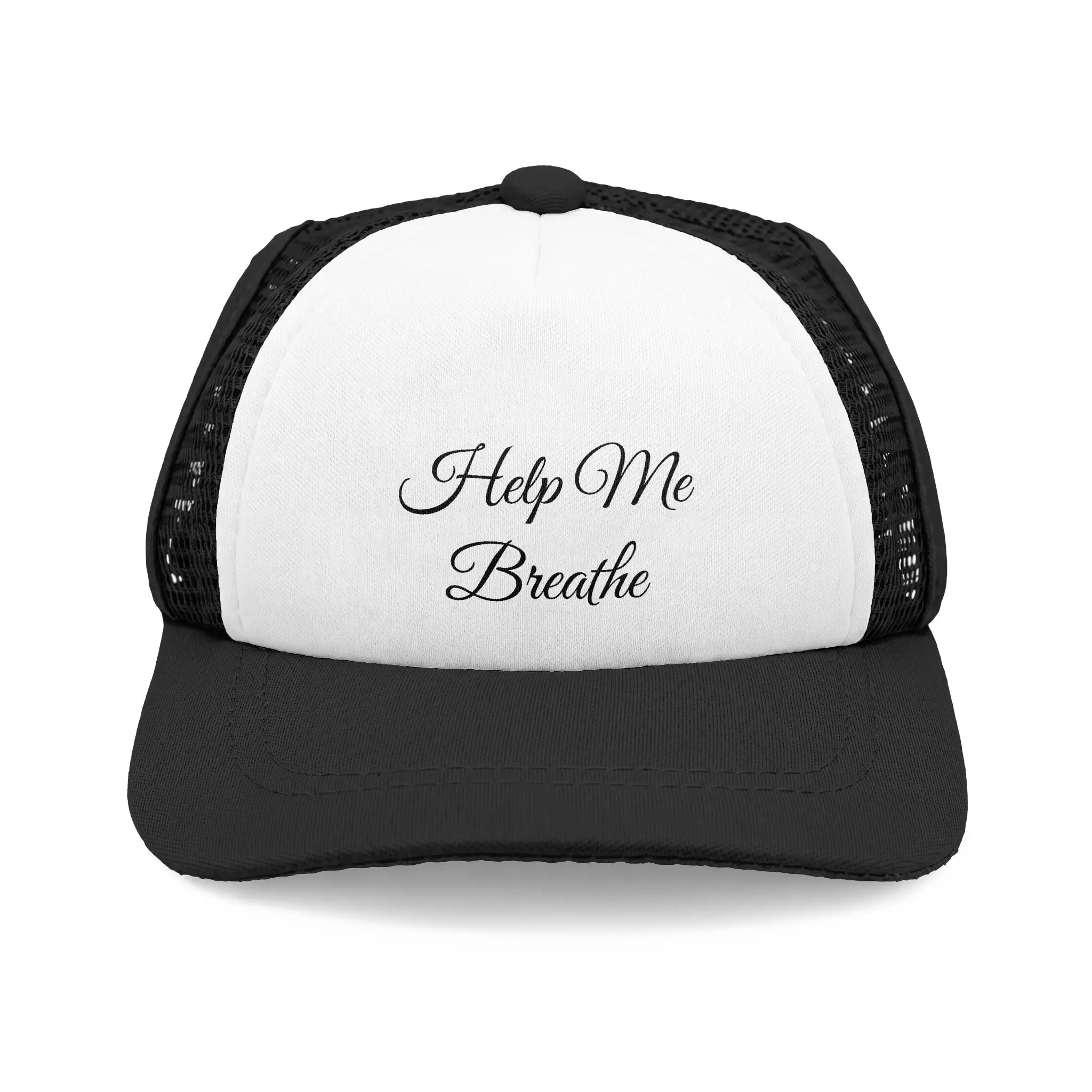 Help Me Breathe Trucker Hat | Script Text Foam Front Mesh Back