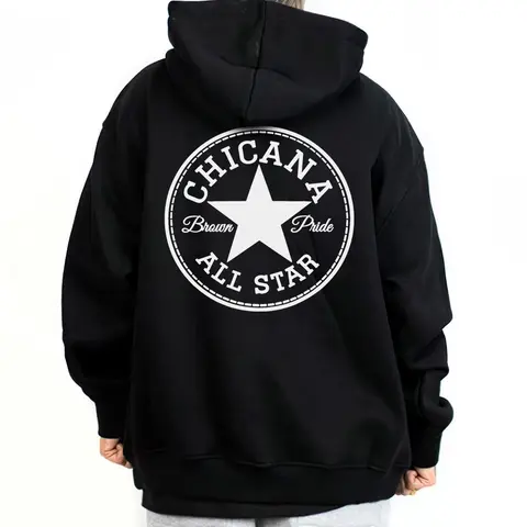 Women Chicana Brown Pride Hoodie, Chicano Clothing, Mexican Clothes, Oversized Graphic Tee Medium Heavy Polyester Sweatshirt Hoodie  for Men & Women