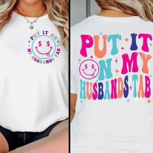 Put it on My husband’s tab t shirt!