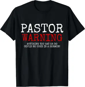 100% Cotton Pastor Warning Church Religious Faith Jesus Funny Christian T-Shirt