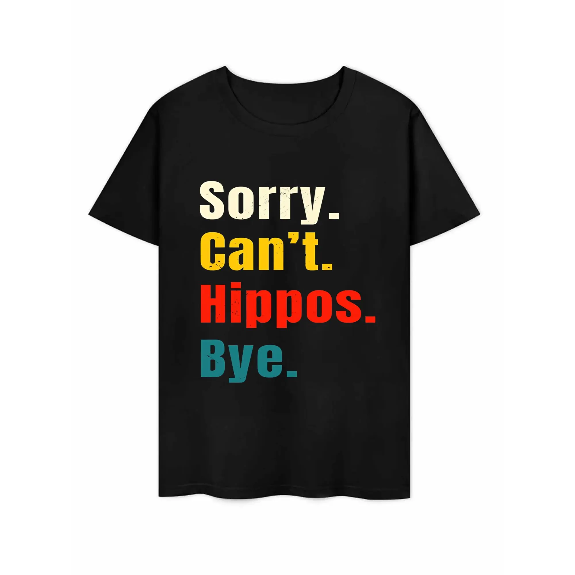Sorry Can’t Hippos Bye T-Shirt, Funny Hippo Lover Graphic Tee, Sarcastic Animal Humor Shirt, Bold Vintage Style Short Sleeve Top, Casual Gift for Men & Women