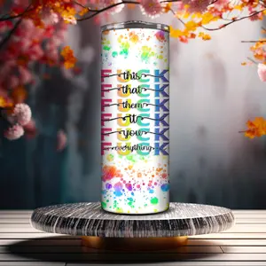 F this, F that, F everything tumbler Straw Metal Drinkware