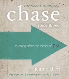 USED-Chase Bible Study Guide Plus Streaming Video, Updated Edition: Chasing After the Heart of God by Allen, Jennie (Paperback)