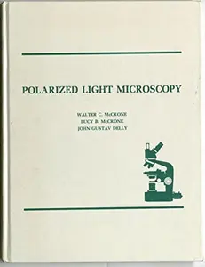USED Book - Polarized Light Microscopy by Walter C. McCrone (Hardcover) - english