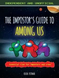 USED-The Impostor's Guide to Among Us by Kevin Pettman (Paperback)