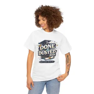 Done & Dusted 2026 T-Shirt