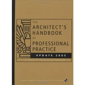 USED-The Architect's Handbook of Professional Practice Update 2005 (Architect's Handbook of Professional Practice Update (W/CD)) by The American Institute of Architects (Hardcover)