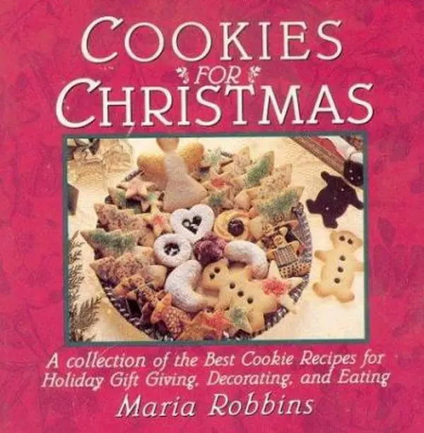USED Book - Cookies for Christmas: Fifty of the Best Cookie Recipes for Holiday Gift Giving, Decorating, and Eating by Maria P. Robbins (Paperback) - english