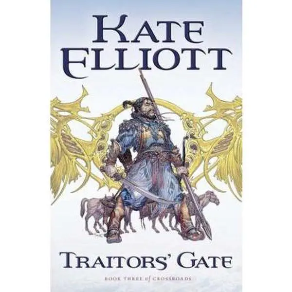 USED Book - Traitors' Gate (Crossroads) by Kate Elliott (Hardcover) - english