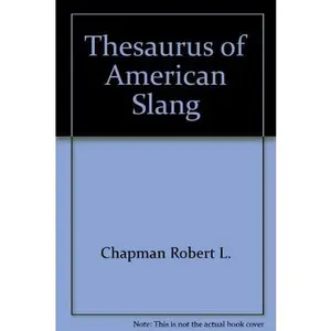 USED-Thesaurus of American slang by Robert L. (editor) Chapman (Hardcover)