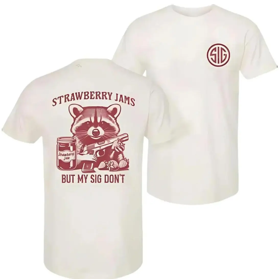 Sig Sauer Strawberry Jams But My Sig Don't T-Shirt, Unisex Short Sleeve Casual 100% Cotton, Top Menswear, For Sig Sauer Fan
