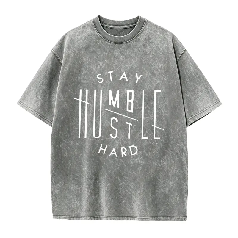 [Classic Street Style] Classic Street Style | Stay Humble Hustle Hard T Shirt | Men's Fashion Casual Trendy Short Sleeve Tee