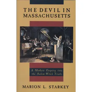 USED-The Devil in Massachusetts: A Modern Enquiry into the Salem Witch Trials by Starkey, Marion L. (Paperback)