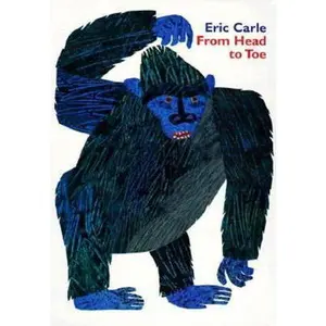 USED-From Head to Toe by Carle, Eric (Board book)