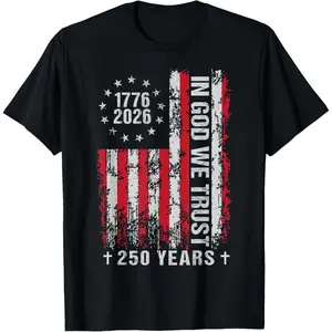 100% Cotton in God We Trust 250 Years Patriotic USA Flag Vintage T-Shirt