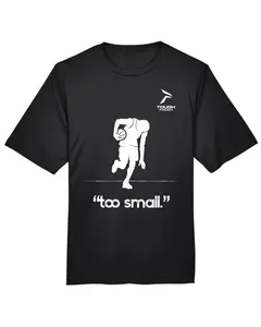 TOO SMALL T-Shirt Quick Dry