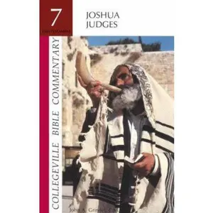 USED-Joshua, Judges (Collegeville Bible Commentary. Old Testament ; 7) (Vol 7) by John A. Grindel (Paperback)