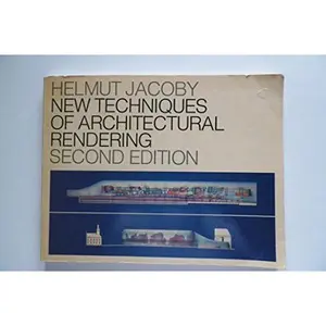USED-New Techniques of Architectural Rendering by Helmuth Jacoby (Paperback)