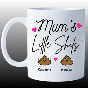 Personalized Mums Little Shits Mug, Funny Mums Little Shits Mom Gift Mother Day Coffee Mug