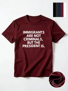 Attitude Slogan Men's Casual Fitted Crew Neck Short-Sleeve Graphic Tee - "Immigrants Are Not Criminals" Street Statement Top