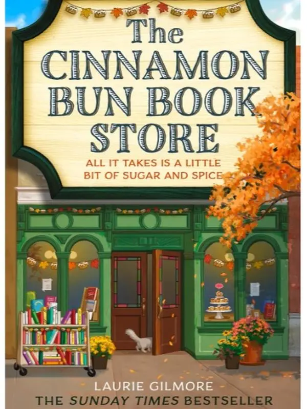 The Cinnamon Bun Book Store: 2025 Viral TikTok Cozy Fall Romance Novel, for Opposites-Attract & Small-Town Romcom Fans (Dream Harbor)