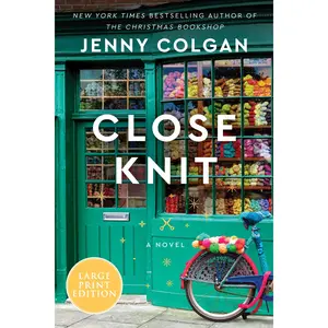 Close Knit: A Novel by Jenny Colgan [Paperback Book]