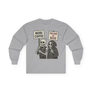 More Coffee the End is Near Long Sleeve Tee, Halloween Shirt, Unisex Graphic Tee, Spooky Apparel, Ghostly Gift, Fall Fashion