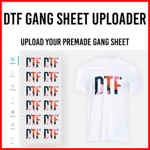 Upload Your "READY TO PRINT" DTF Gang Sheet File