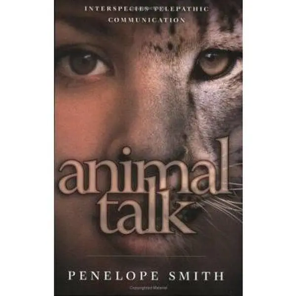 USED Book - Animal Talk: Interspecies Telepathic Communication by Penelope Smith (Paperback) - english