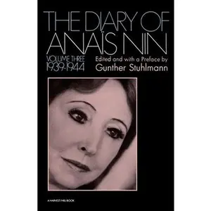 USED-The Diary of Anais Nin Volume 3 1939-1944: Vol. 3 (1939-1944) by Nin, Anais (Paperback)