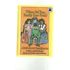 USED-Where Did Your Family Come From?: A Book About Immigrants (Discovery Readers) by Melvin Berger (Hardcover)
