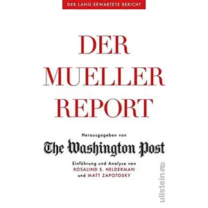 USED-Der Mueller-Report: Einführung und Analyse von Rosalind S. Helderman und Matt Zapotosky by The Washington Post (Hardcover)