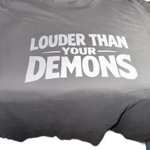 Louder Than Your Demons Tee - Bold Statement Graphic T-Shirt for Men Women