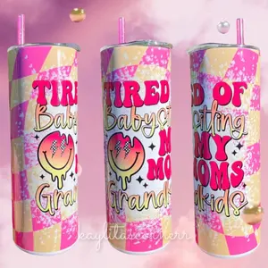 Tired of babysitting my mom’s grandkids - 20oz tumbler