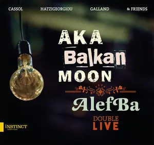 Cassol,Fabrizio / Younes,Ehab / Hatzigeorgiou - Aka Balkan Moon & Alefba - Double Live  [COMPACT DISC - CD]