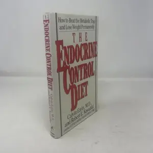 USED-The Endocrine Control Diet: How to Beat the Metabolic Trap and Lose Weight Permanently by Calvin Ezrin (Hardcover)