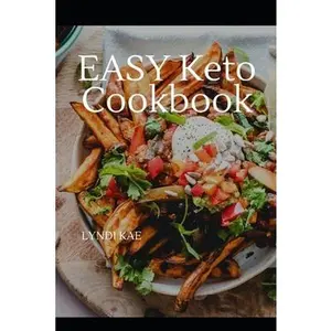USED-Easy Keto Cooking: A Simple KETO Cookbook by Kae, Lyndi (Paperback)