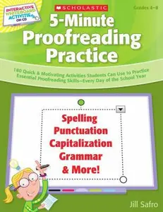 USED-Interactive Whiteboard Activities: 5-Minute Proofreading Practice: 180 Quick & Motivating Activities Students Can Use to Practice Essential Proofreading Skills Every Day of the School Year by Jill Safro (Paperback)