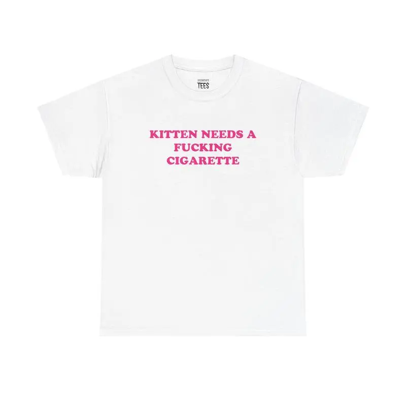 Kitten Needs A Cig Shirt - Unisex Cotton Tee, Funny Shirt, Cat Shirt