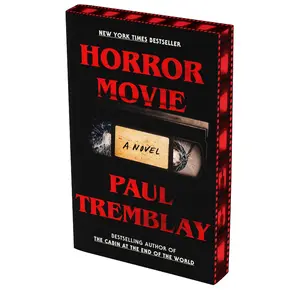 Horror Movie: A Novel by Paul Tremblay [Paperback Book]